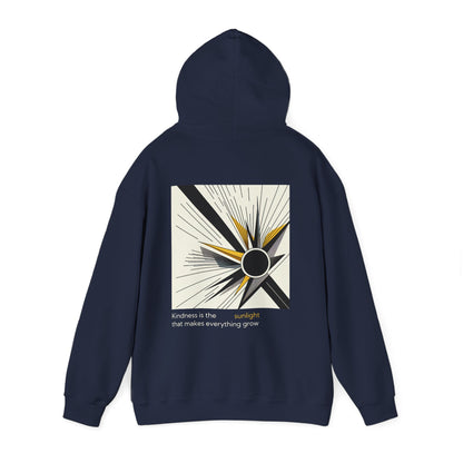 Kindness is the sunlight that makes everything grow Hoodie