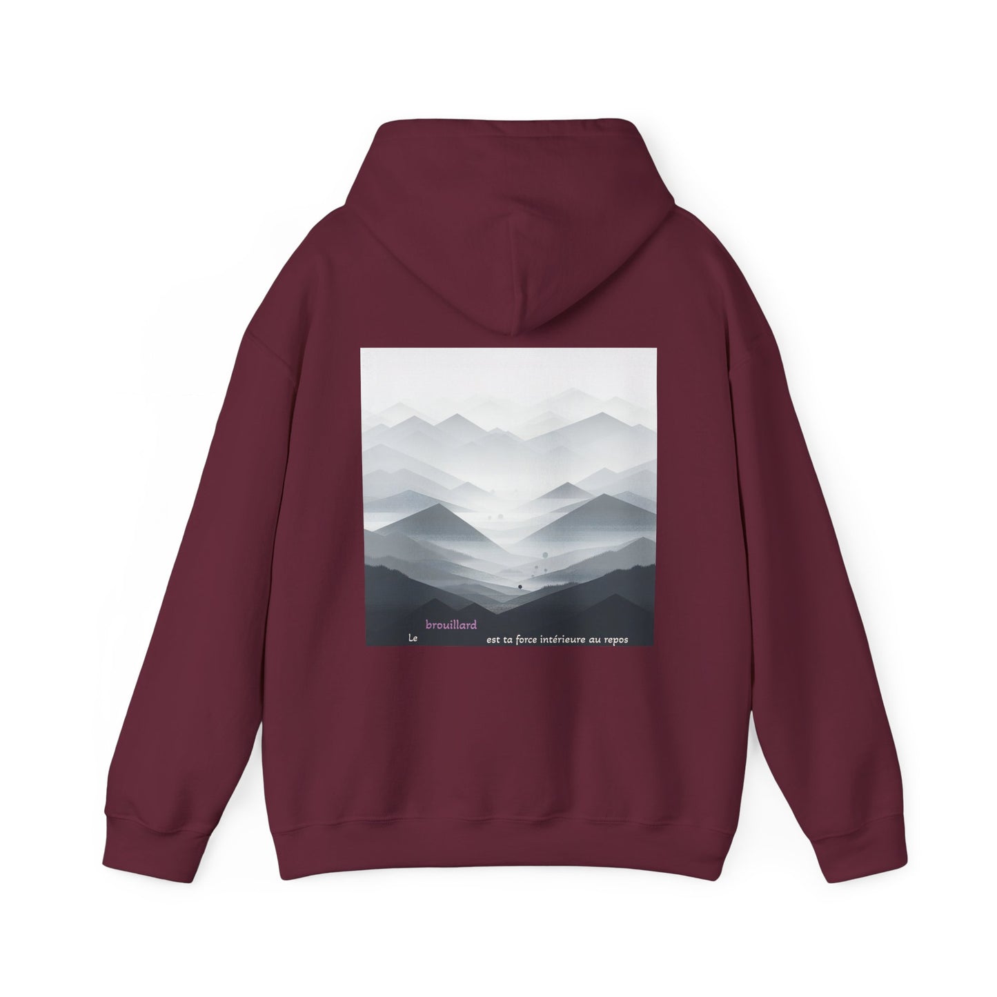 Le brouillard est ta force intérieure au repos Hoodie