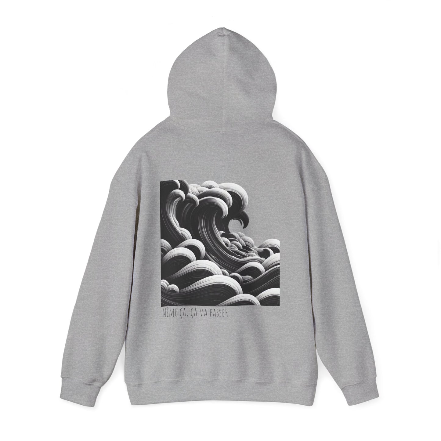 Même ça, ça va passer Hoodie