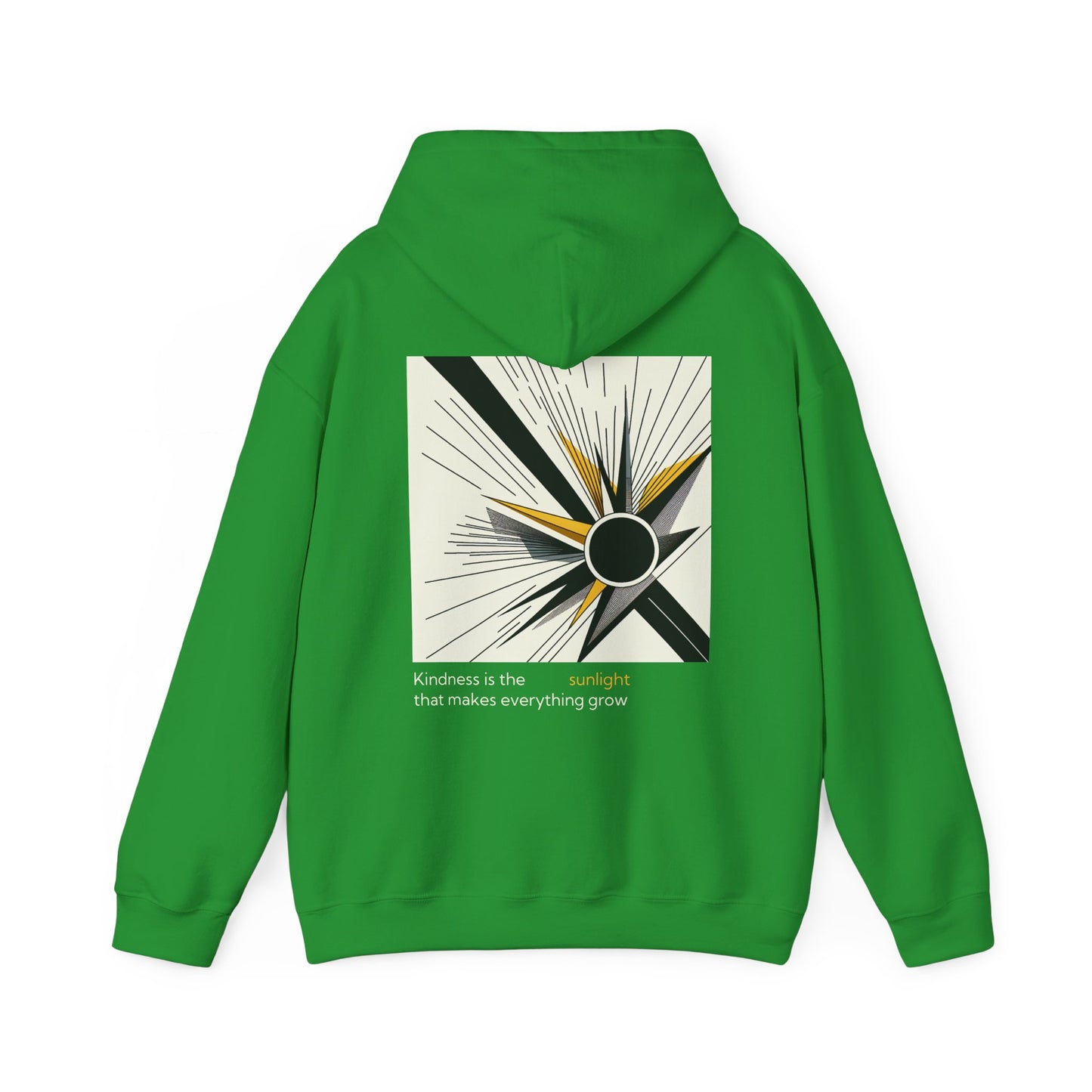 Kindness is the sunlight that makes everything grow Hoodie