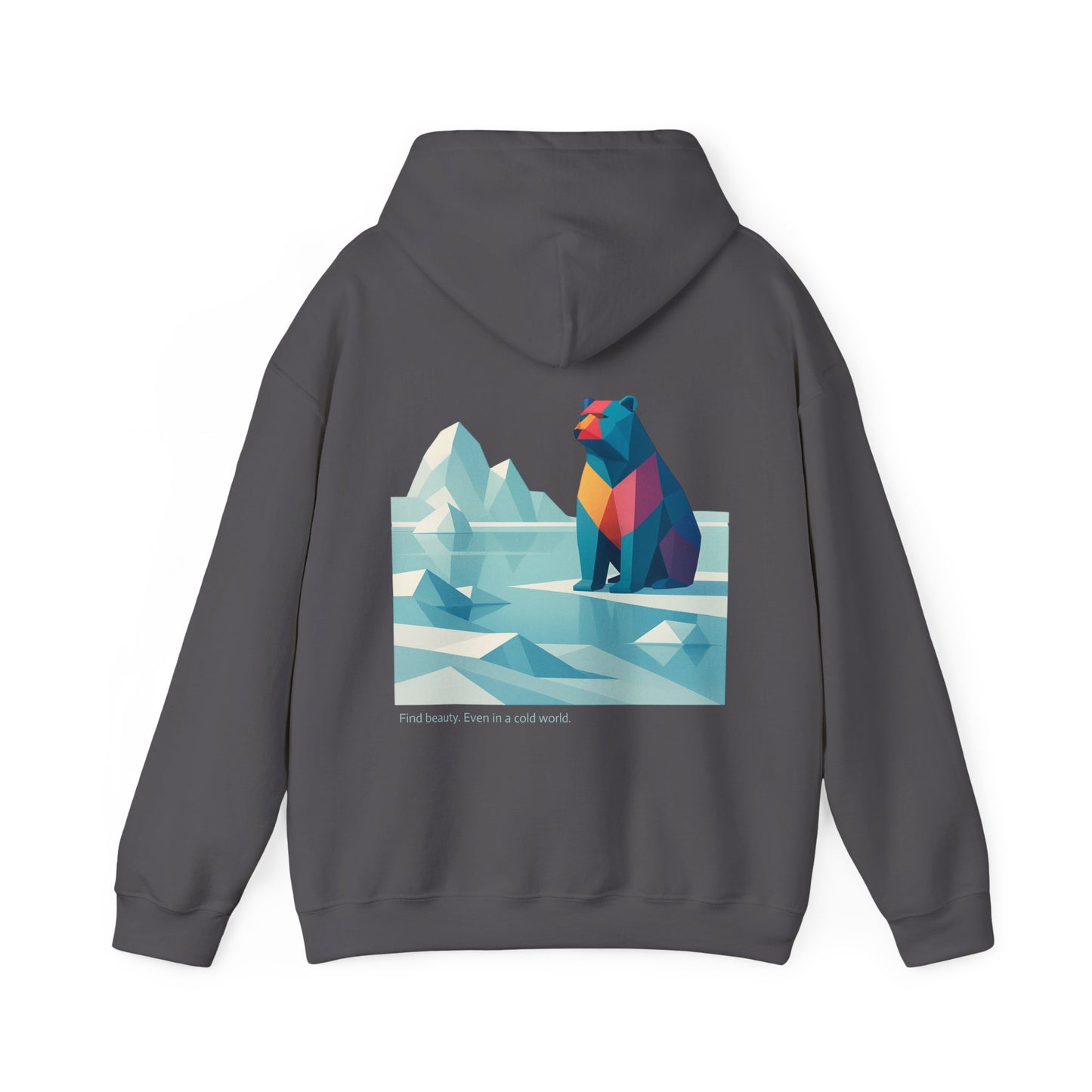 Find beauty, Even in a Cold World Hoodie