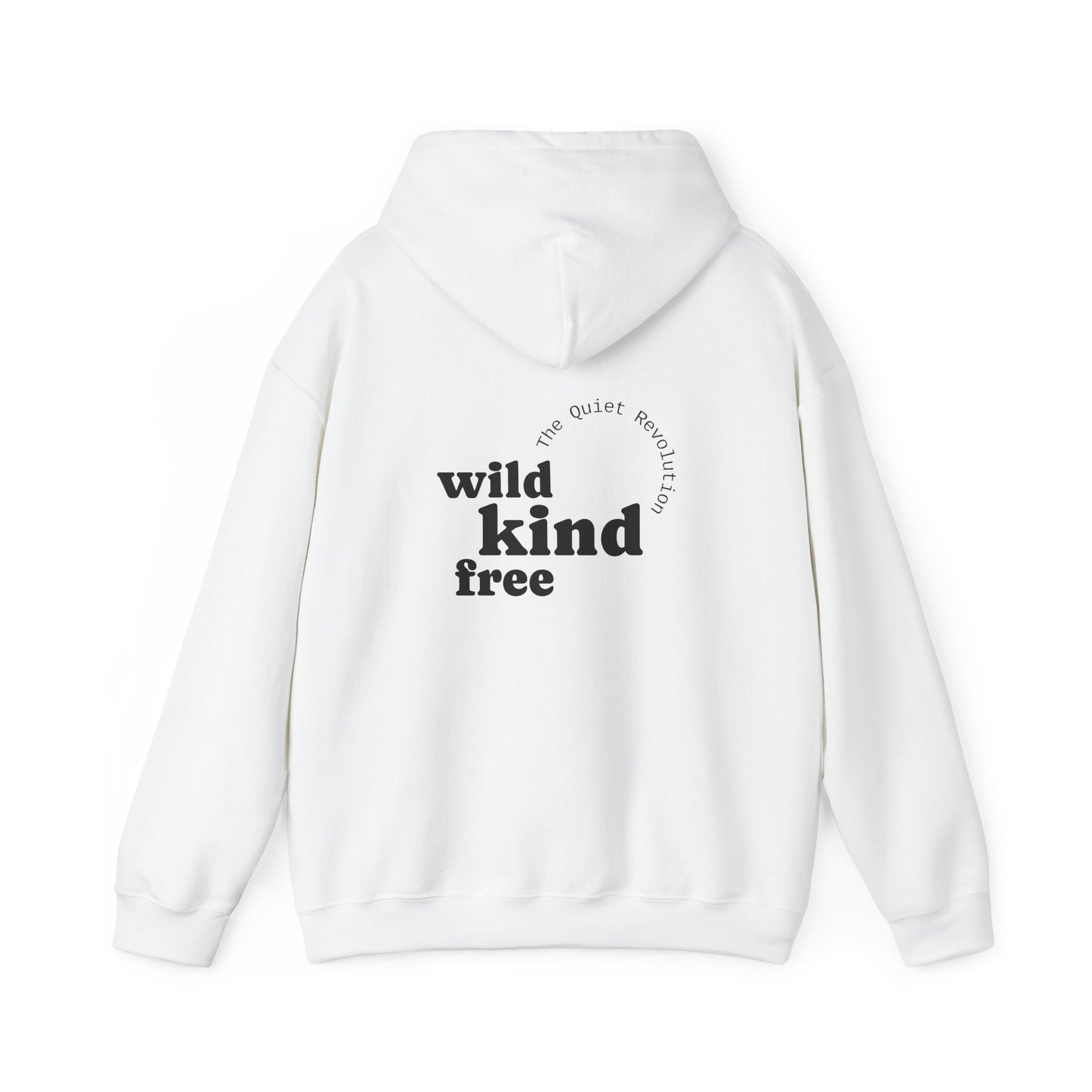 Wild, Kind, Free Hoodie