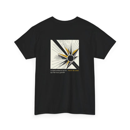 La bienveillance est le rayon de soleil qui fait tout grandir T-Shirt