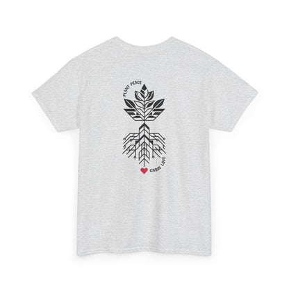 Plant peace, grow love T-Shirt