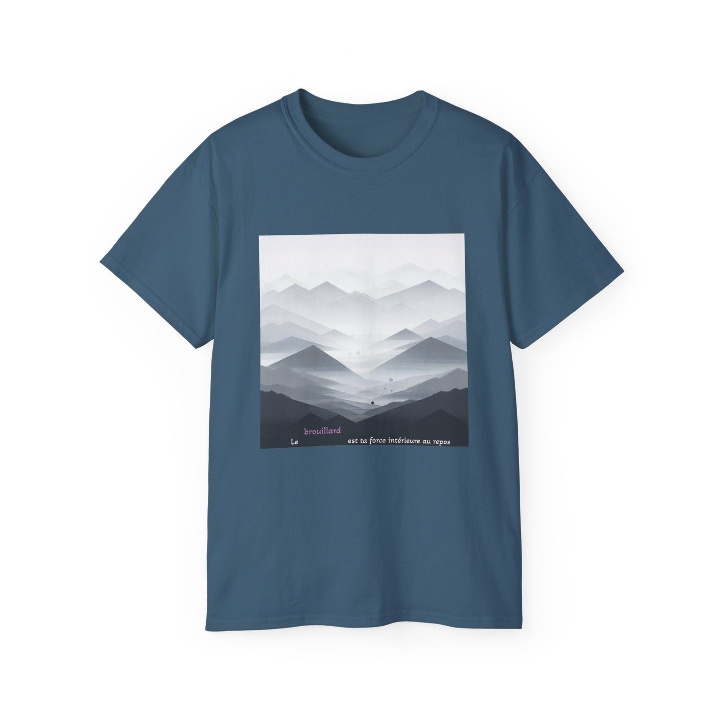 Le brouillard est ta force intérieure au repos T-Shirt