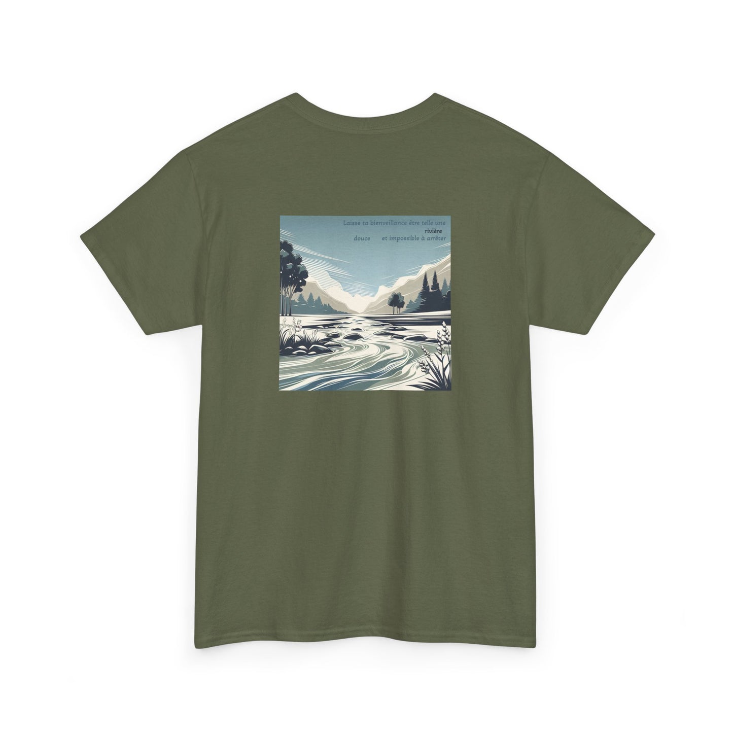 Laisse ta bienveillance être telle une rivière, douce et impossible à arrêter T-Shirt