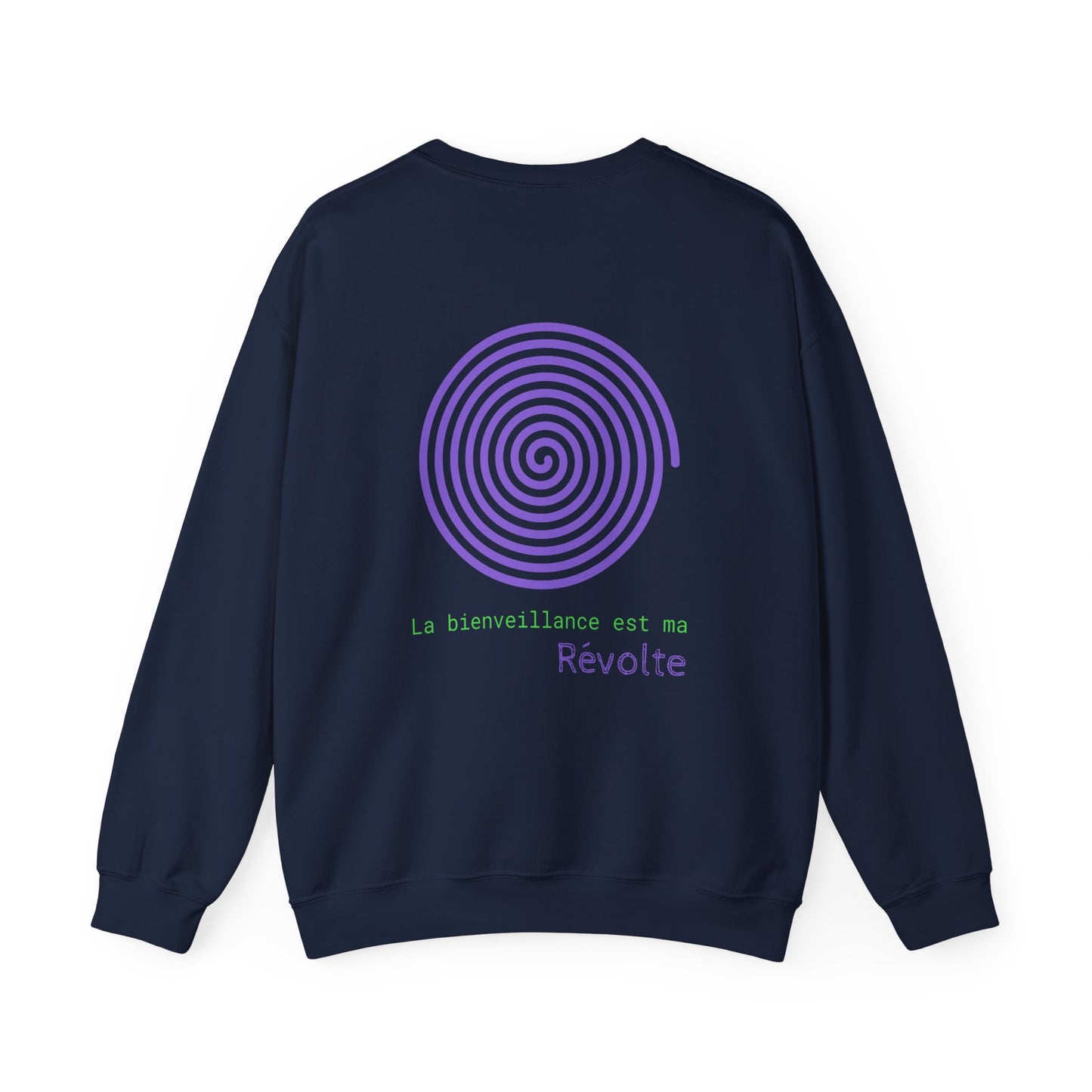 La bienveillance est ma révolte Crewneck