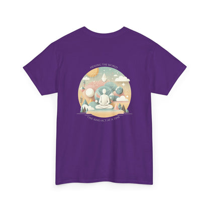 Healing the world, One kind act at a time T-Shirt