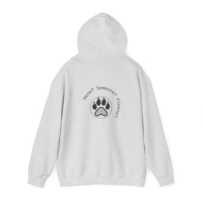 Meow? Someone? Please? Hoodie