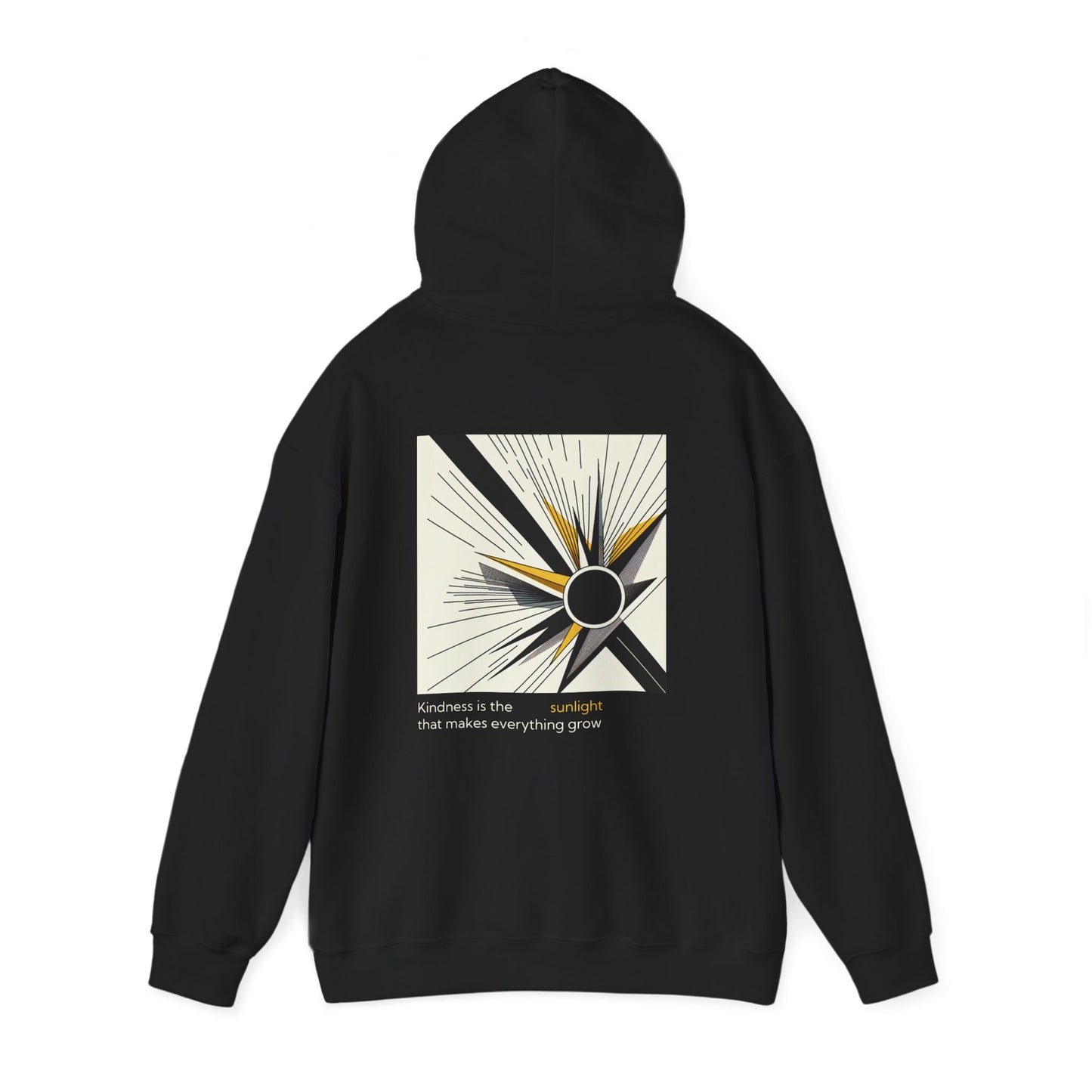 Kindness is the sunlight that makes everything grow Hoodie