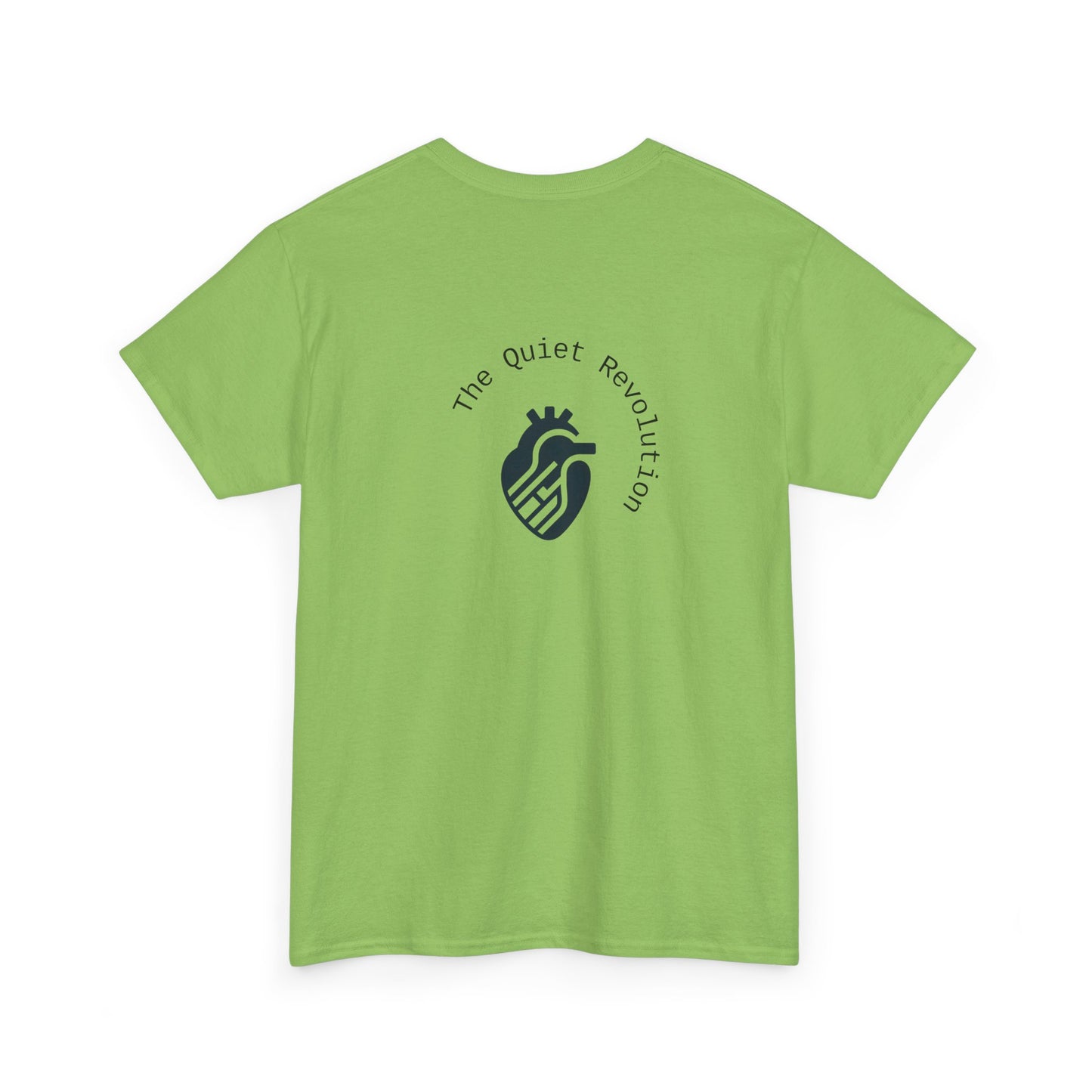 The Quiet Revolution T-Shirt