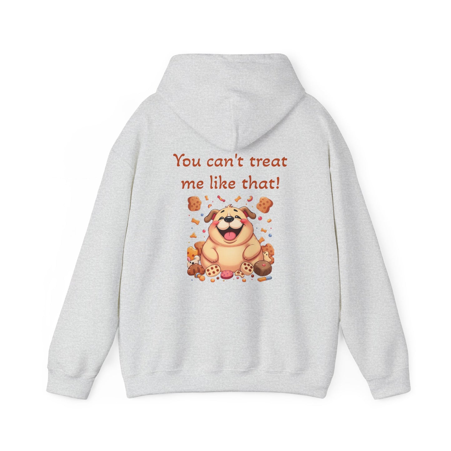 You can't treat me like that Hoodie