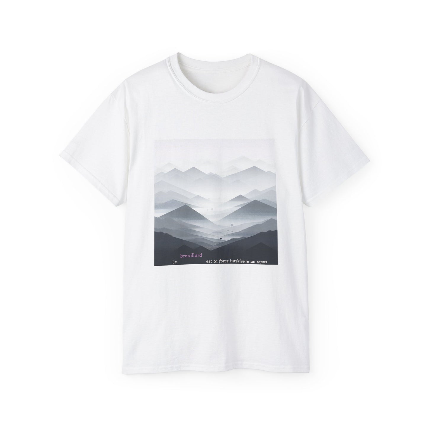Le brouillard est ta force intérieure au repos T-Shirt