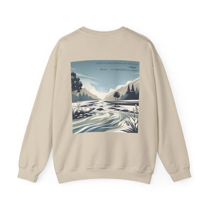 Laisse ta bienveillance être telle une rivière, douce et impossible à arrêter Crewneck