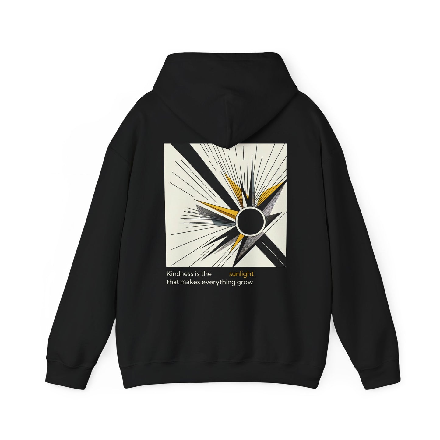Kindness is the sunlight that makes everything grow Hoodie