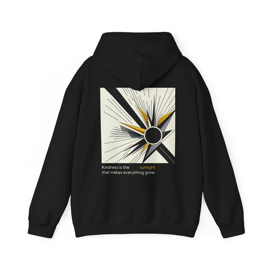 Kindness is the sunlight that makes everything grow Hoodie
