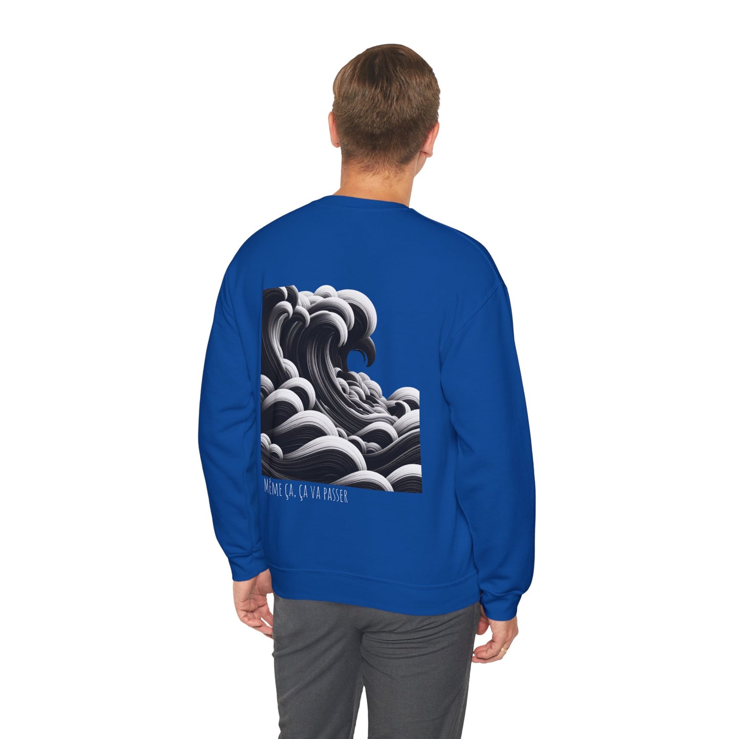 Même ça, ça va passer Crewneck