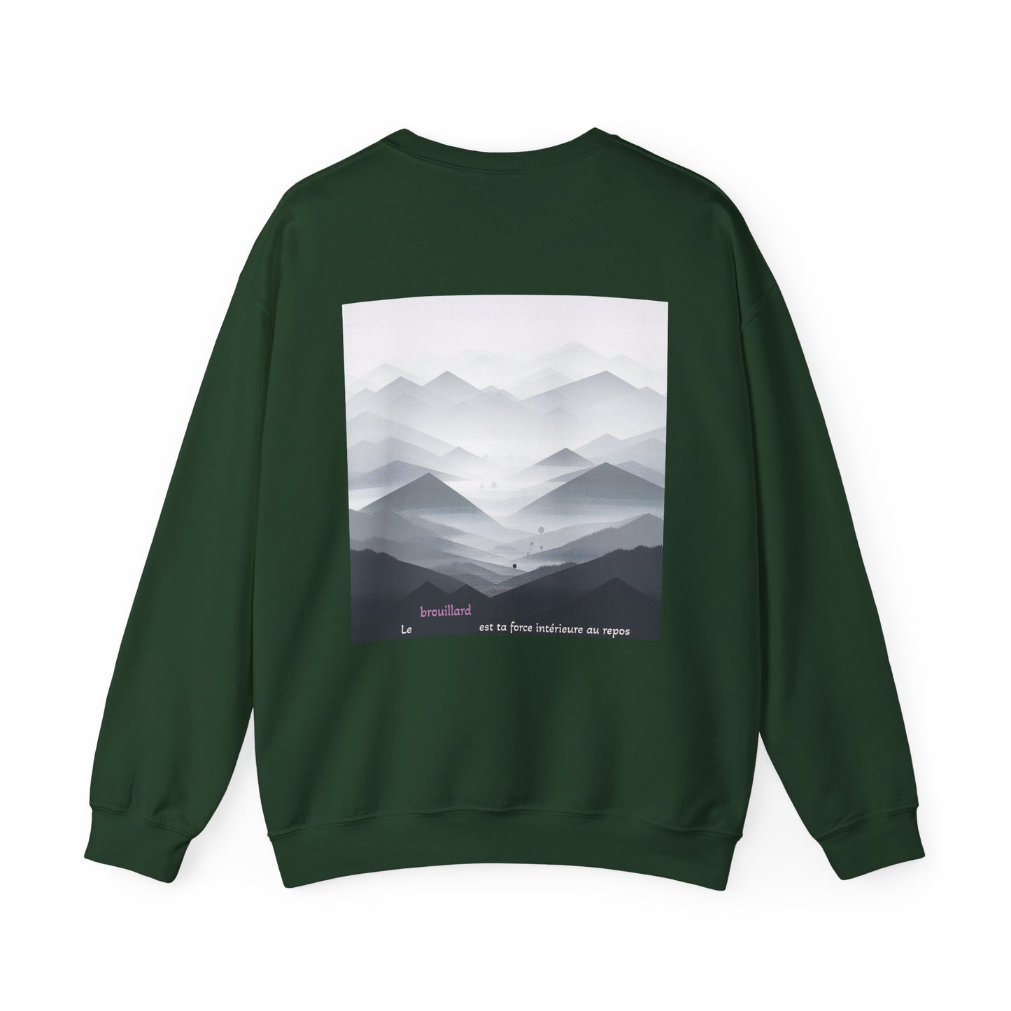 Le brouillard est ta force intérieure au repos Crewneck