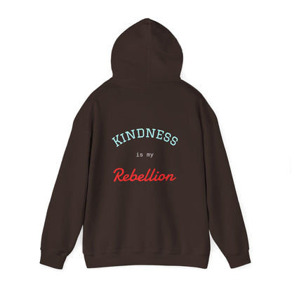 Kindness is my Rebellion Hoodie