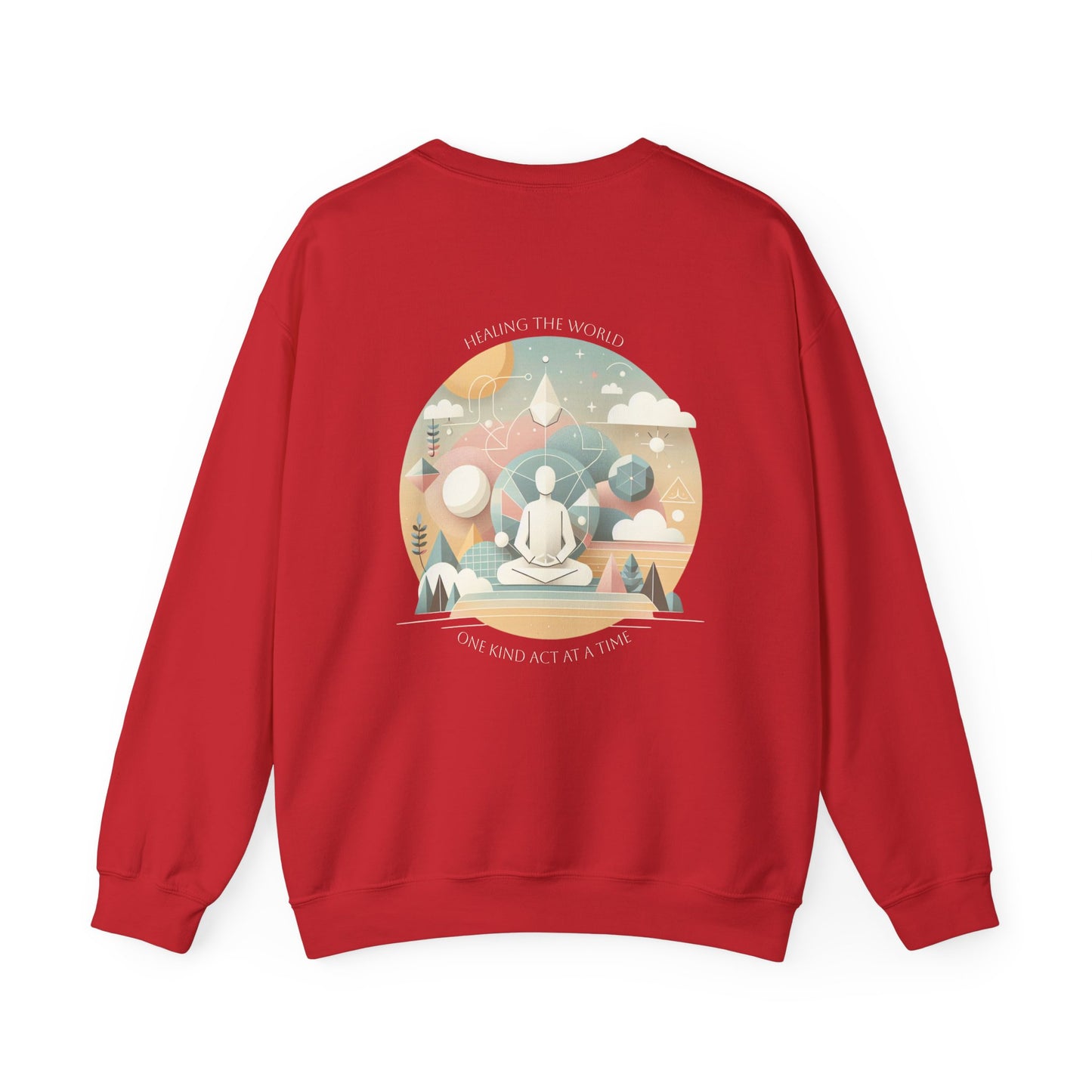 Healing the world, One kind act at a time Crewneck