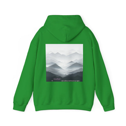 Le brouillard est ta force intérieure au repos Hoodie