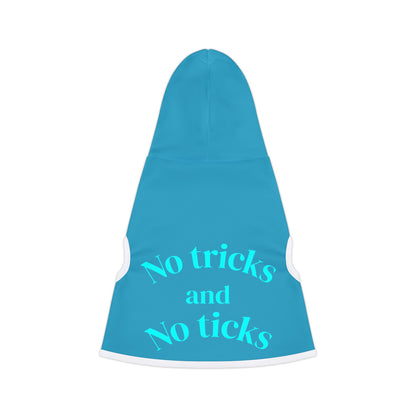 No tricks and No Ticks Pet hoodie