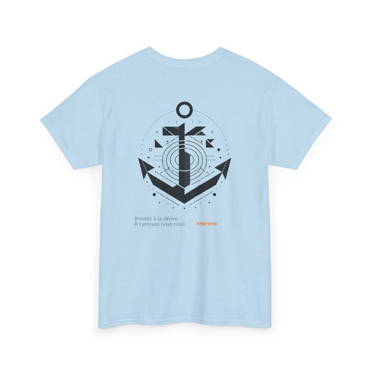 Anxiété à la dérive, À l'unisson nous nous ancrons. T-Shirt  