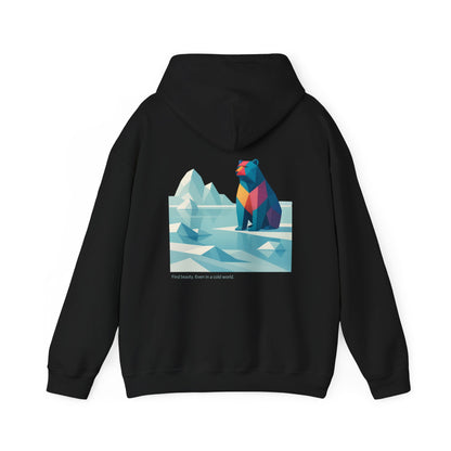 Find beauty, Even in a Cold World, Hoodie