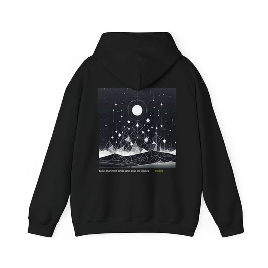 Nous marchons seuls, unis sous les mêmes étoiles Hoodie