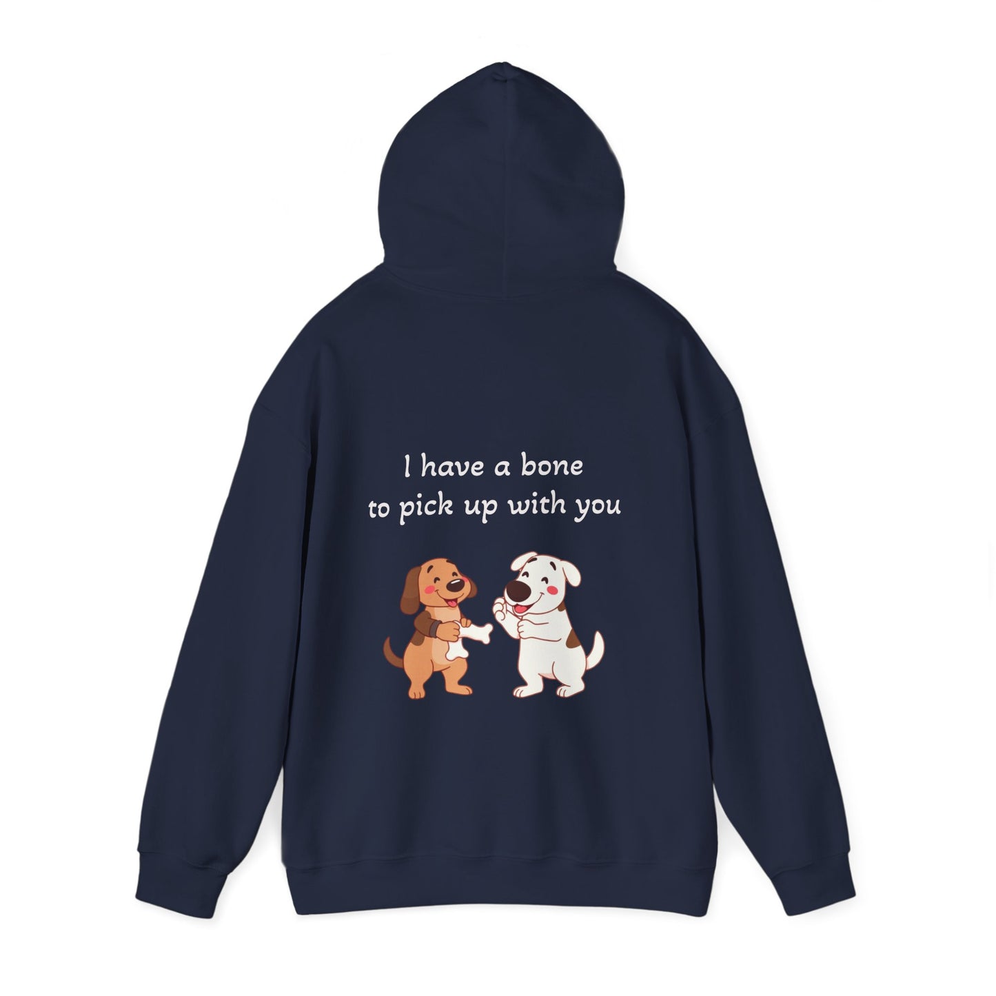 I have a bone to pick up with you. Hoodie