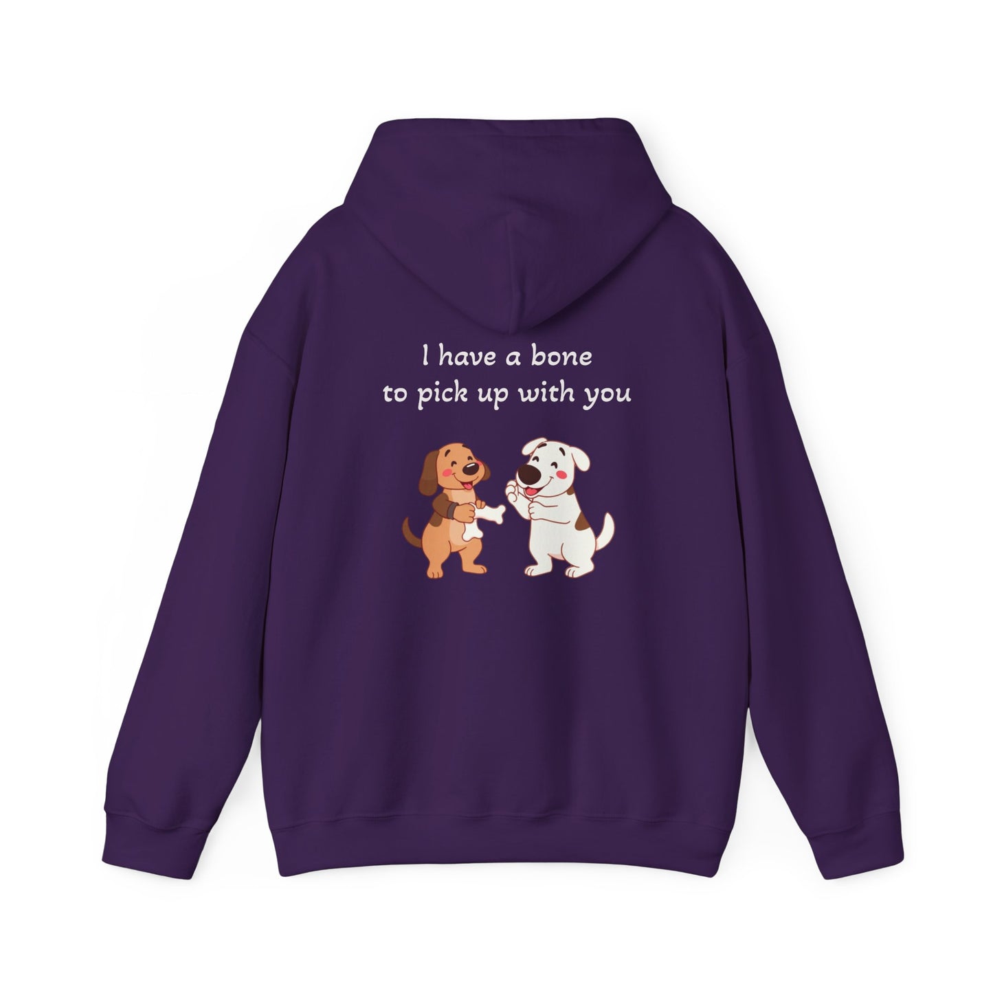 I have a bone to pick up with you Hoodie