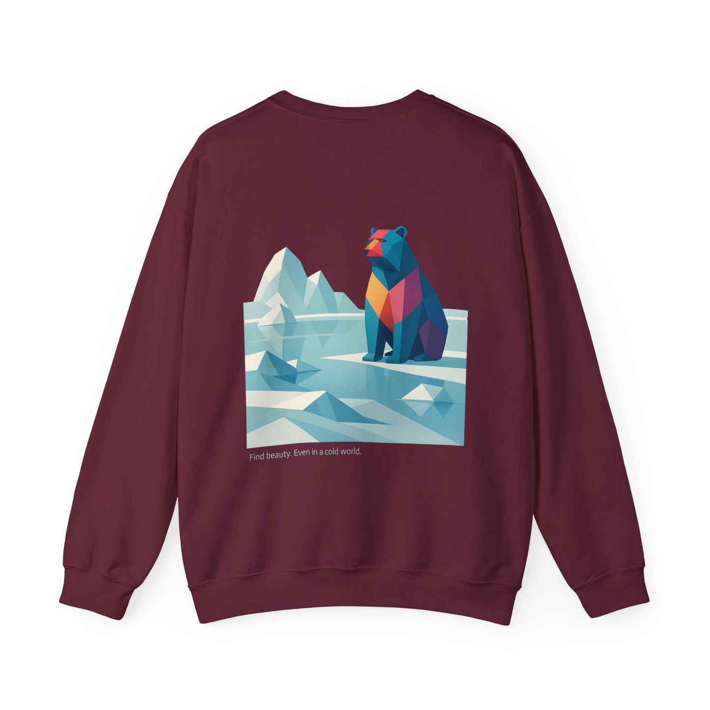 Find beauty. Even in a cold world Crewneck