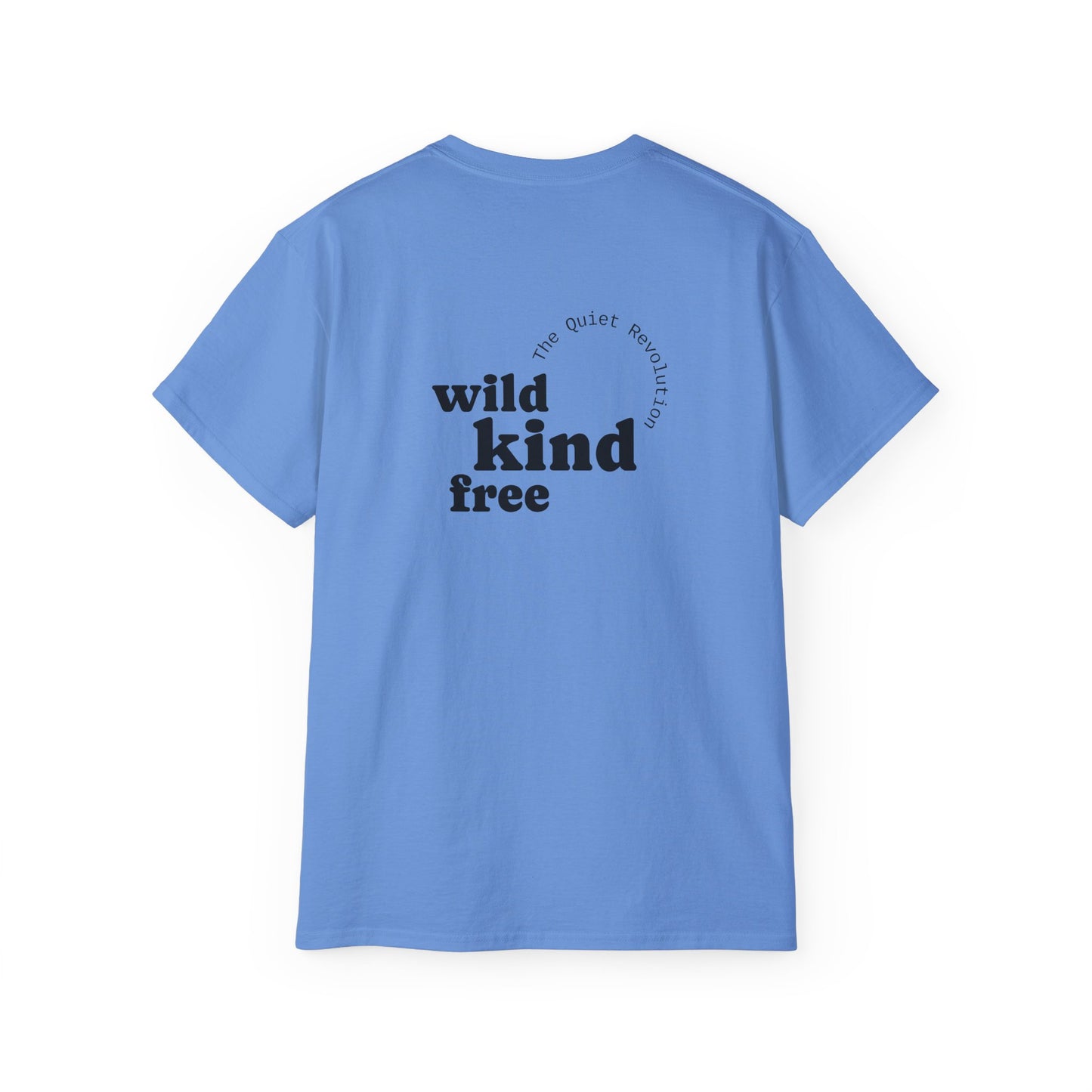 Wild, Kind, Free T-shirt