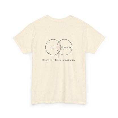 Respire, Nous sommes Ok T-shirt