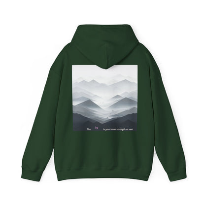 The fog is your inner strength at rest Hoodie