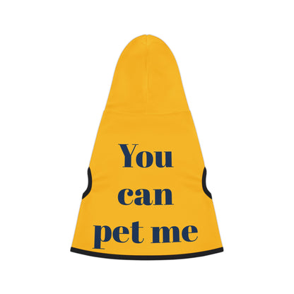 You can pet me - Pet hoodie