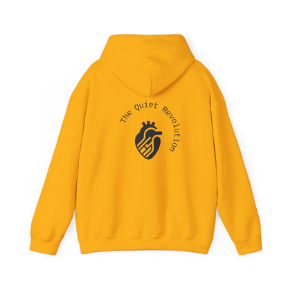 The Quiet Revolution Hoodie