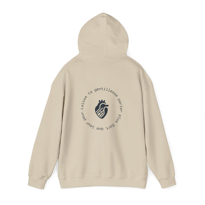 Laisse ta gentillesse parler plus fort que leur peur. Hoodie
