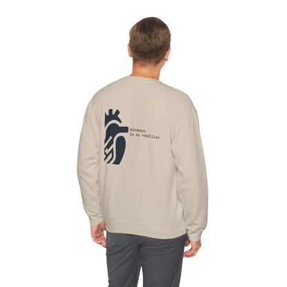 Kindness is my rebellion Crewneck