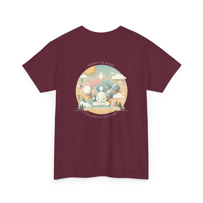 Healing the world, One kind act at a time T-Shirt