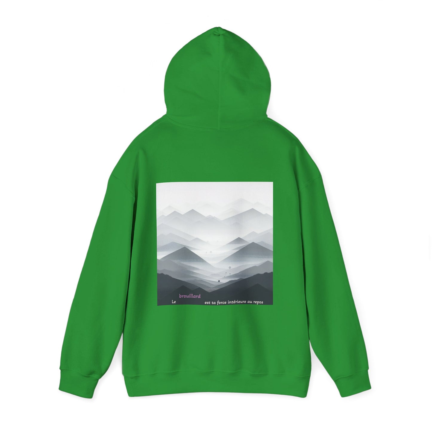 Le brouillard est ta force intérieure au repos Hoodie