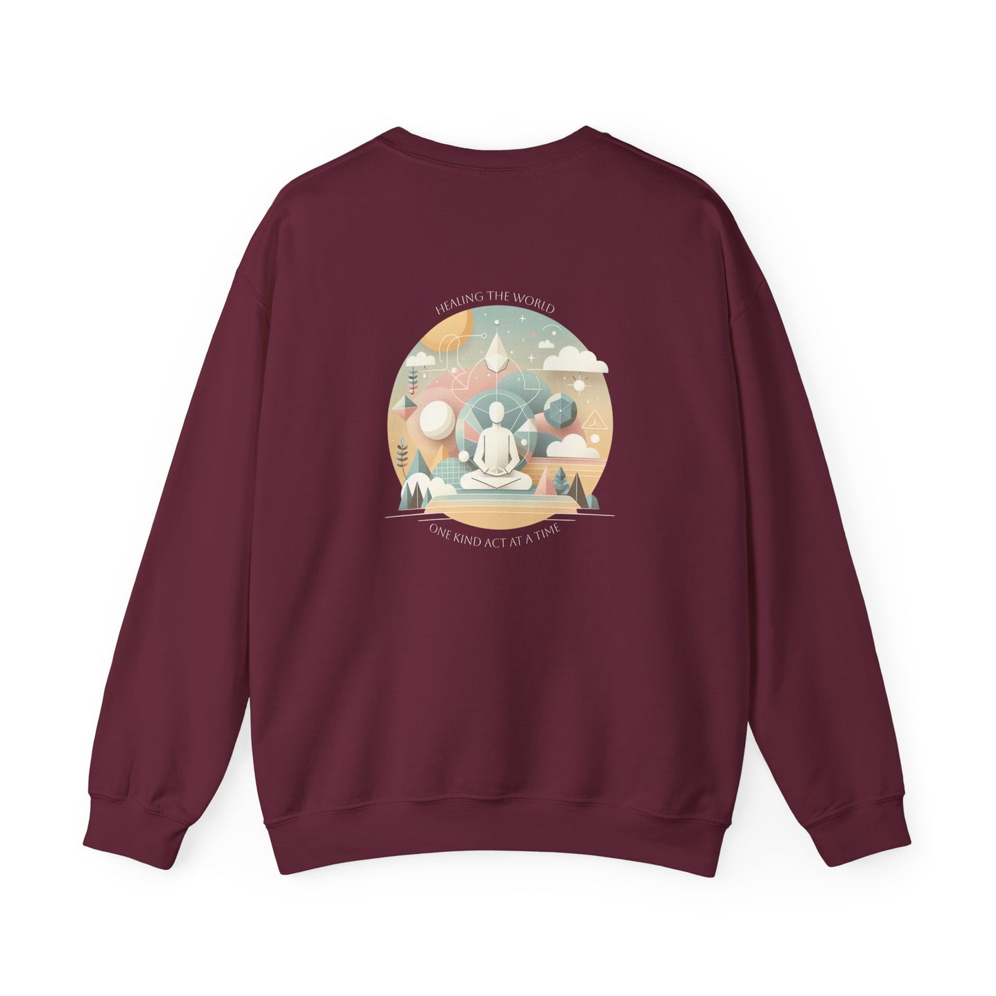Healing the world, One kind act at a time Crewneck