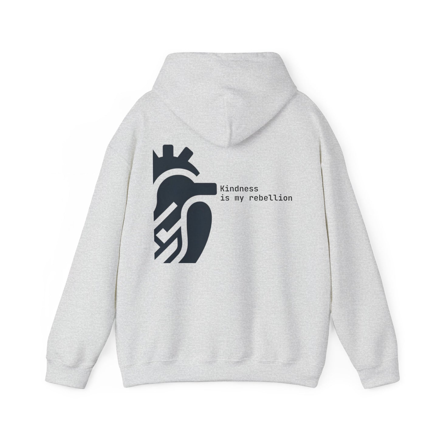 Kindness is my rebellion Hoodie