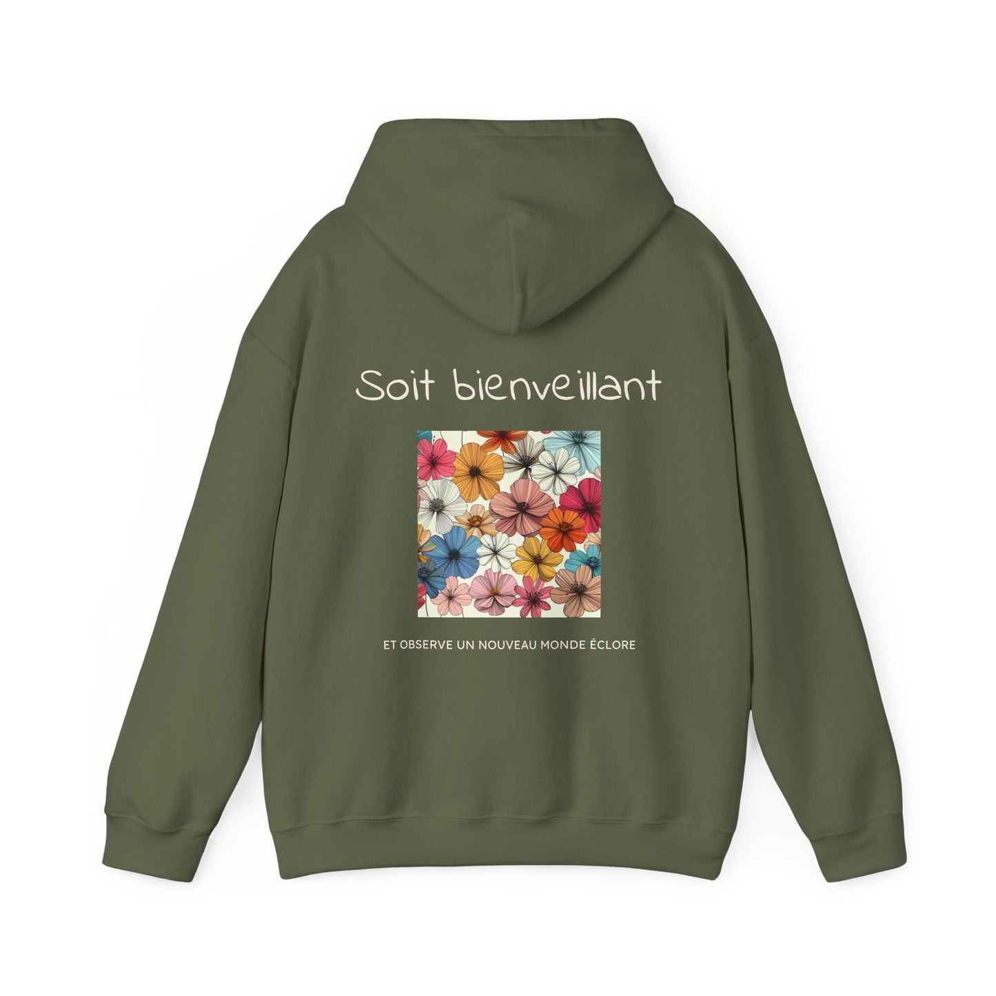 Soit bienveillant et Observe un Nouveau Monde Éclore Hoodie