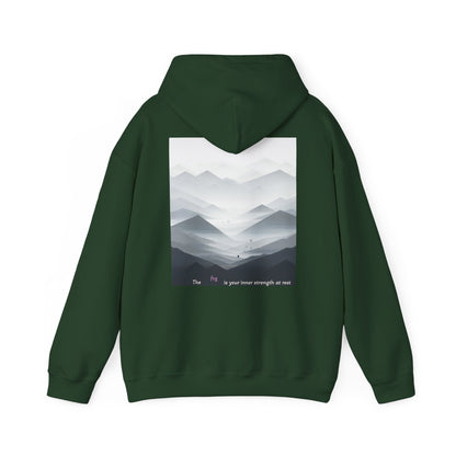 The fog is your inner strength at rest Hoodie