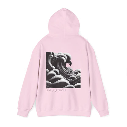 Même ça, ça va passer Hoodie