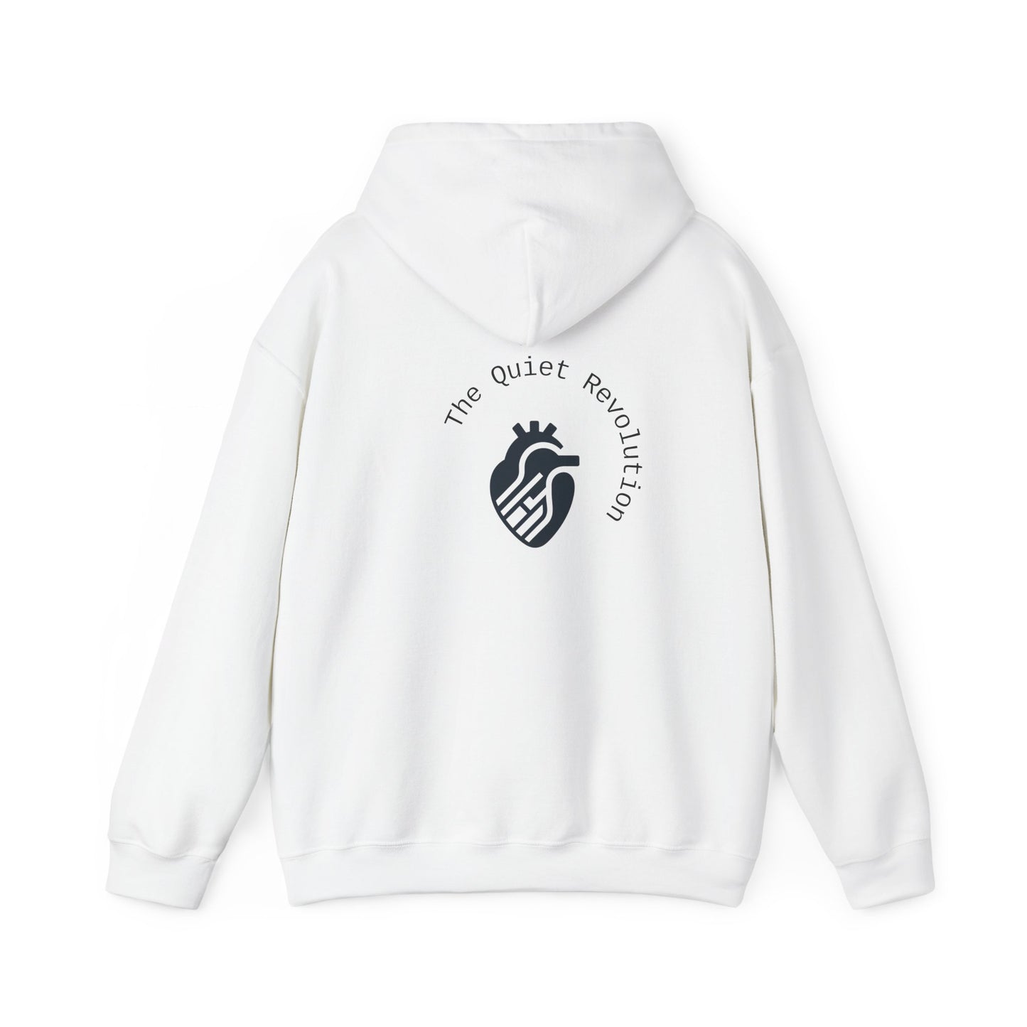 The Quiet Revolution Hoodie