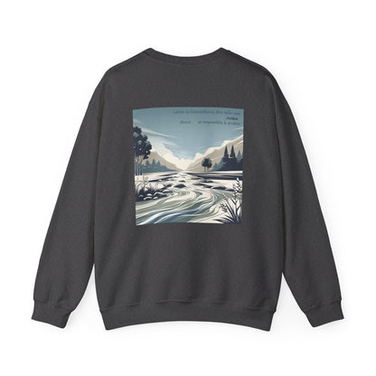 Laisse ta bienveillance être telle une rivière, douce et impossible à arrêter. Sweat à col rond  