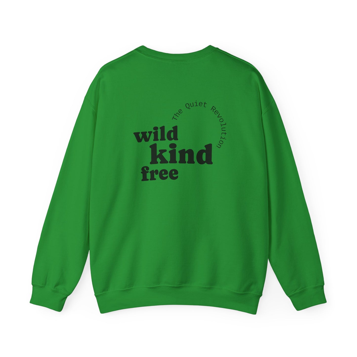 Wild, Kind, Free Crewneck