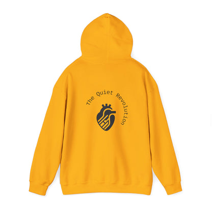 The Quiet Revolution Hoodie